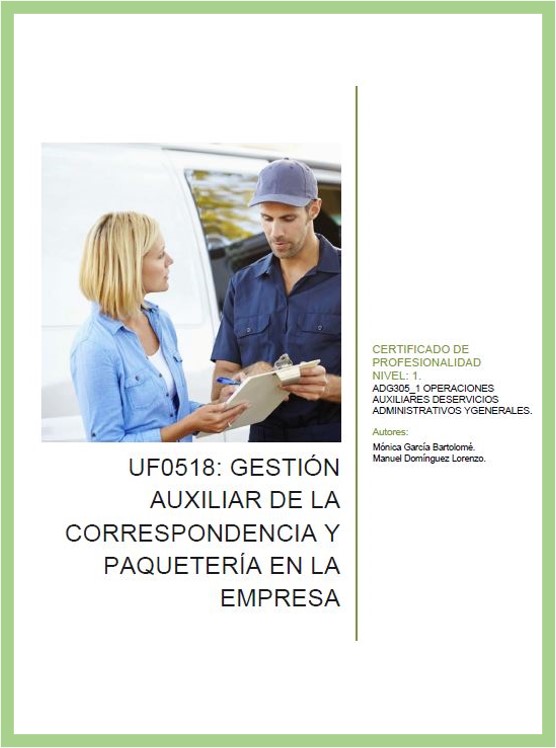 UF0518 Gestión auxiliar de la correspondencia y paquetería en la empresa